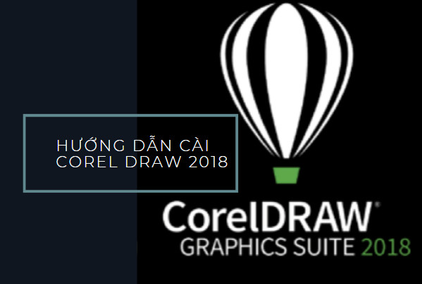 Download CorelDRAW Graphics Suite 2018 Full Crack + Hướng Dẫn Cài Đặt