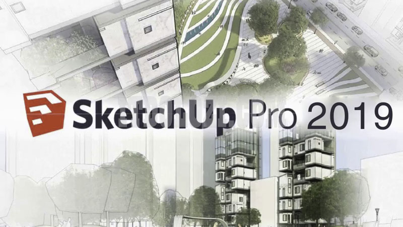 Hướng dẫn tải và cài đặt Sketchup Pro 2019 Full Crack