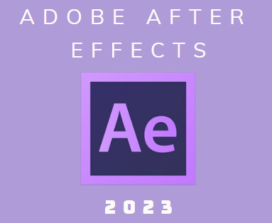 Hướng dẫn tải và cài đặt Adobe After Effects cc 2023 Full crack