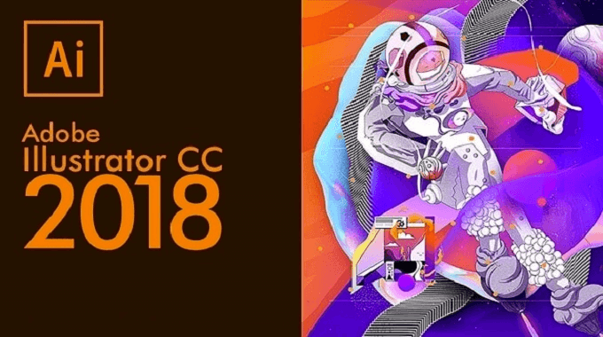 DOWNLOAD ILLUSTRATOR CC 2018 FULL CR@CK 32/64 BIT VĨNH VIỄN